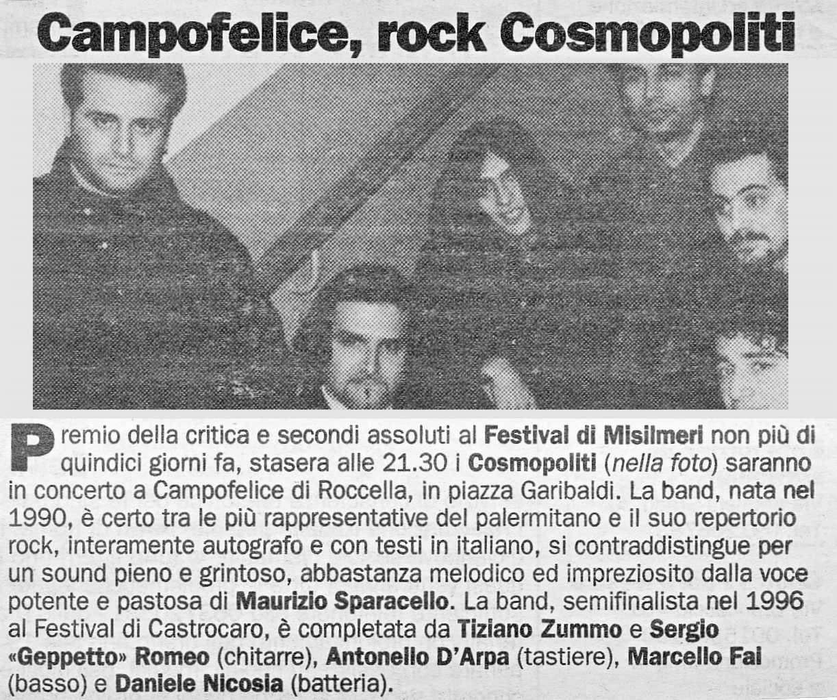 Campofelice, rock Cosmopòliti